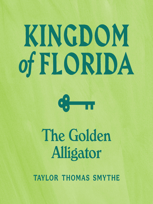 Title details for Kingdom of Florida by Taylor Thomas Smythe - Available